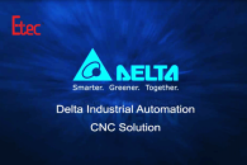 ETEC giới thiệu giải pháp Delta - Giải pháp CNC IA của Delta